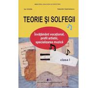 Teorie si solfegii - Clasa 1 - Manual - Ion Vintila, Valentin Gabrielescu