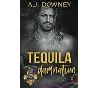 Tequila Damnation: 5 (Voodoo Bastards MC)
