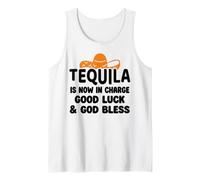 Tequila is Now in Charge Good Luck and God Bless Margarita Camiseta sin Mangas