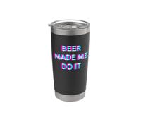 Tequila Made Me Do It Funny Drinking Alcohol Party Lover Vaso térmico de acero inoxidable de doble pared