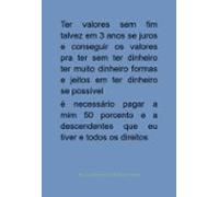 Ter Valores Sem Fim Talvez Em 3 Anos Se Juros E Conseguir Os Valores P