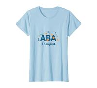 Terapeuta ABA: Empoderando a los Profesionales de Apoyo al Autismo Camiseta, Mujer, Azul Bebé, M