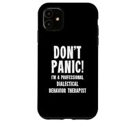 Terapeuta conductual dialéctico Carcasa para iPhone 11
