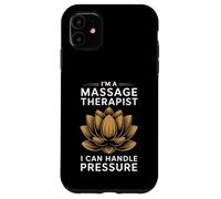 Terapeuta de Masaje I Can Handle Pressure Funny Gift Carcasa para iPhone 11