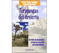 Terapeutas del desierto | Jean-yves Leloup, Leonardo Boff