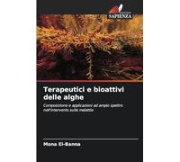 Terapeutici e bioattivi delle alghe