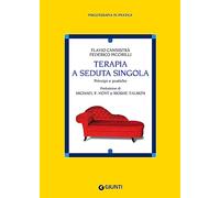 Terapia a seduta singola. Principi e pratiche (Psicoterapia in pratica)