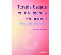 Terapia basada en inteligencia emocional: Manual de tratamiento (Psique y Ethos)