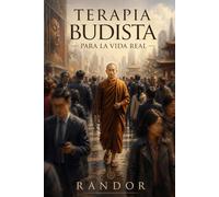 Terapia Budista para la vida real