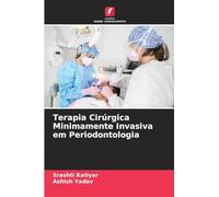 Terapia Cirúrgica Minimamente Invasiva em Periodontologia