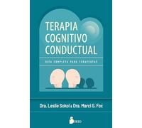 Terapia Cognitivo Conductual: Guía completa para terapeutas