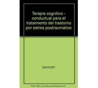 Terapia Cognitivo conductual para el tratamiento del trastorno por estrés postraumatico