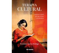 Terapia cultural: Conócete a través del cine, el arte y la literatura (Ciudadela Libros)