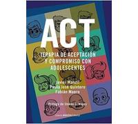 TERAPIA DE ACEPTACION Y COMPROMISO CON ADOLESCENTES ACT