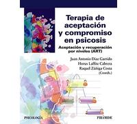 Terapia De Aceptacion Y Compromiso En Psicosis