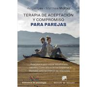 Terapia De Aceptacion y compromiso para (Biblioteca de Psicología)