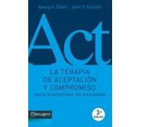Terapia De Aceptacion Y Compromiso Para Trastornos De Ansiedad