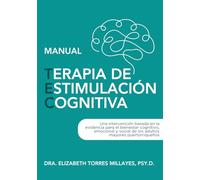 Terapia de Estimulación Cognitiva (TEC): Una intervención basada en la evidencia para el bienestar cognitivo, emocional y social de los adultos mayores puertorriqueños