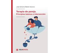Terapia de pareja. Principios básicos e intervención
