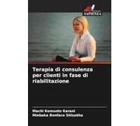 Terapia di consulenza per clienti in fase di riabilitazione