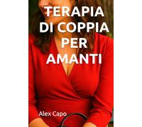 TERAPIA DI COPPIA PER AMANTI