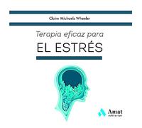 Terapia Eficaz Para El Estres (SALUD Y BIENESTAR)