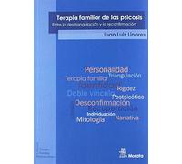 TERAPIA FAMILIAR DE LAS PSICOSIS (Terapia familiar iberoamericana)