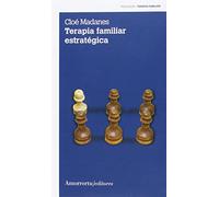 Terapia Familiar Estratégica (PSICOLOGIA Y PSICOANALISIS)