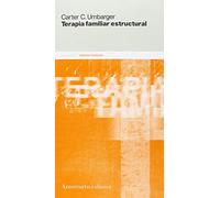 TERAPIA FAMILIAR ESTRUCTURAL NE (PSICOLOGIA Y PSICOANALISIS)