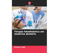 Terapia fotodinâmica em medicina dentária