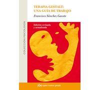 Terapia Gestalt: Una Guia De Trabajo
