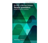 TERAPIA GUESTÁLTICA: Perfiles de teoría y práctica (PSICOLOGIA Y PSICOANALISIS)