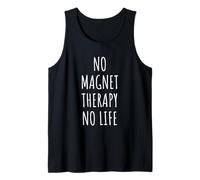 Terapia magnética amante hombres mujeres curación alternativa Camiseta sin Mangas