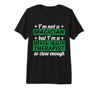 Terapia No es un Mago Terapeuta de Salud Mental Camiseta Premium