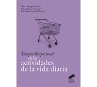 Terapia Ocupacional En Las Actividades De La Vida Diaria
