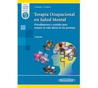 Terapia Ocupacional en Salud Mental + ebook. Procedimientos y métodos para mejorar la vida diaria de las personas