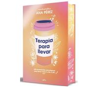 Terapia para llevar (Edición especial cantos pintados) / Therapy to Go (Special Edition Sprayed Edges)