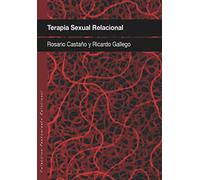 Terapia sexual relacional: 4a (Pensamiento Relacional)