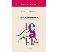 Terapia sistémica: Bases de teoría y práctica clínicas (Biblioteca de Psicología)