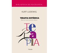 Terapia sistémica: Bases de teoría y práctica clínicas (SIN COLECCION)
