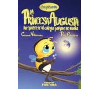 Princesa Augusta no quiere ir al colegio porque se asusta: VII (Terapicuentos)