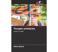 Terapie artistiche: quando si sceglie