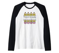 Tercer grado tiene el profesor de gramática de escritura ELA Camiseta Manga Raglan