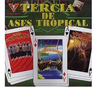 Tercia de Ases Tropical - Tercia De Ases Tropical