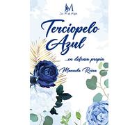 Terciopelo azul. En defensa propia