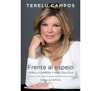 Terelu Campos. Frente al espejo (Somos B)