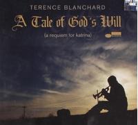 Terence Blanchard - a tale of god's will requiem for katrina