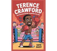 Terence Crawford: The fearless boxing champion for kids