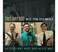 Terence Winch - This Day Too: Music From Irish