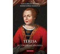 TERESA, A CONDESSA-RAINHA
